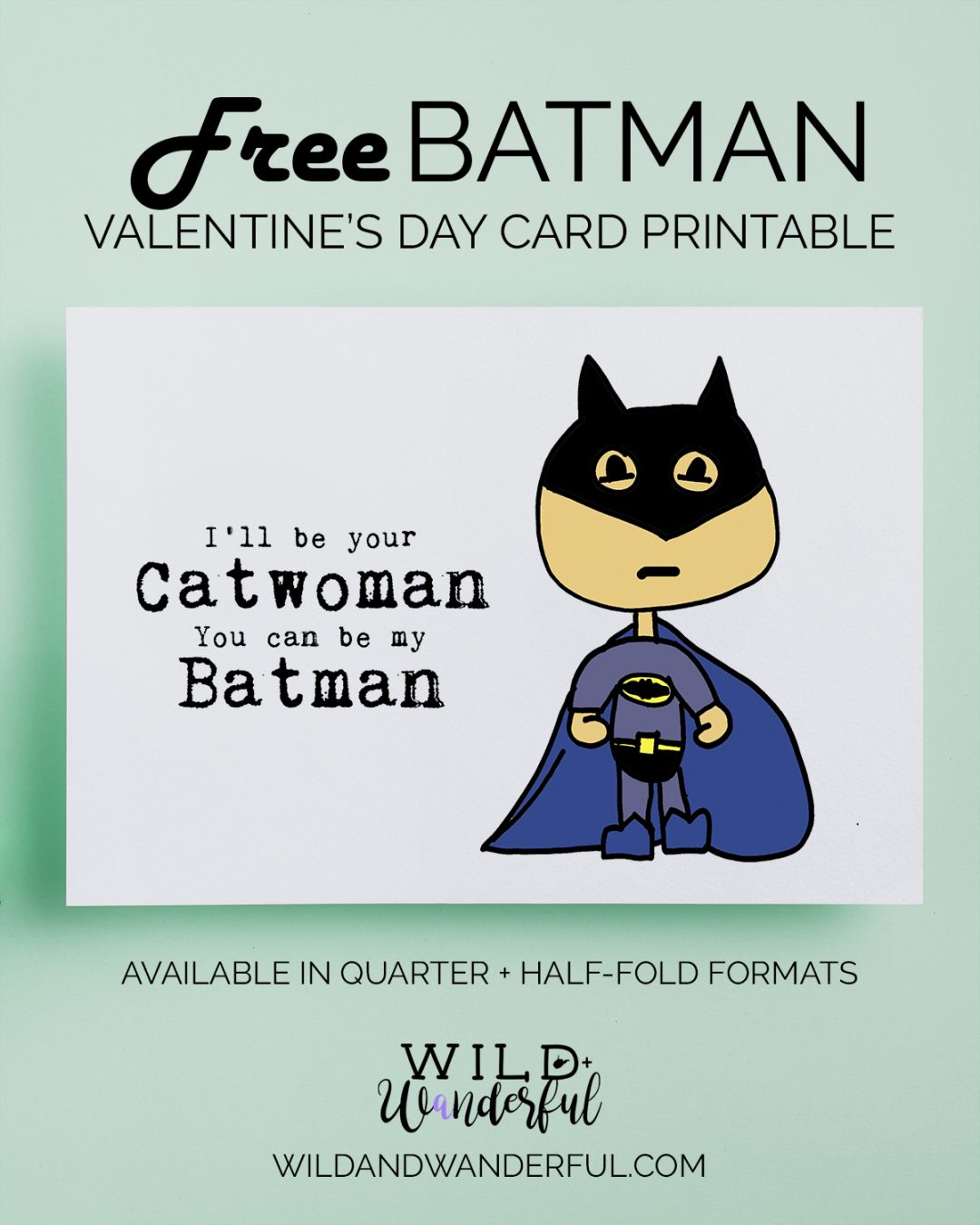 Batman Valentine | Free Printable