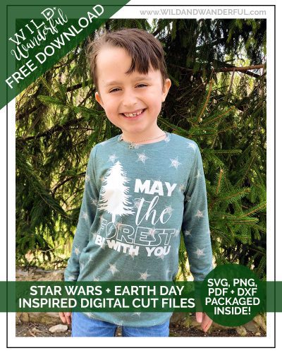 “May the Forest Be With You” FREE Silhouette / Cricut Cut File :: Earth Day 2018
